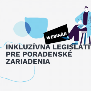webinar inkluzivna legislativa pre poradne