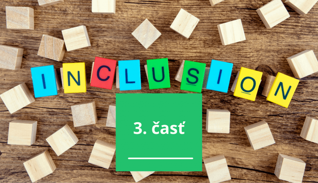 Inkluzivne vzdelavanie a jeho rozmanite chapanie 3.cast Inkluzivne vzdelavanie a jeho rozmanite chapanie 3.cast