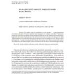 humanisticke aspekty inkluzivneho vzdelavania Humanistické aspekty inkluzívneho vzdelávania. Autor: Viktor Križo. Vydalo: Psychológia a patopsychológia dieťaťa, 2021.