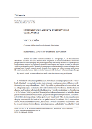 humanisticke aspekty inkluzivneho vzdelavania Humanistické aspekty inkluzívneho vzdelávania. Autor: Viktor Križo. Vydalo: Psychológia a patopsychológia dieťaťa, 2021.